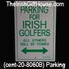 Parking for Irish Golfers Sign