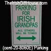 Parking for Irish Grandpas Sign 